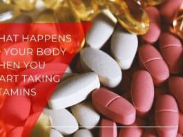 what happens to your body when you start taking vitamins 4